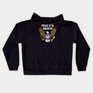 Proud To Be American Eagle Of Freedom Independence Day 4th Of July 1776 Kids Hoodie